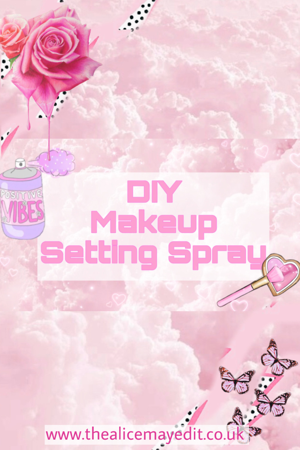 ♡ DIY Setting Spray – The Best Setting Spray You’ll Ever Use ♡